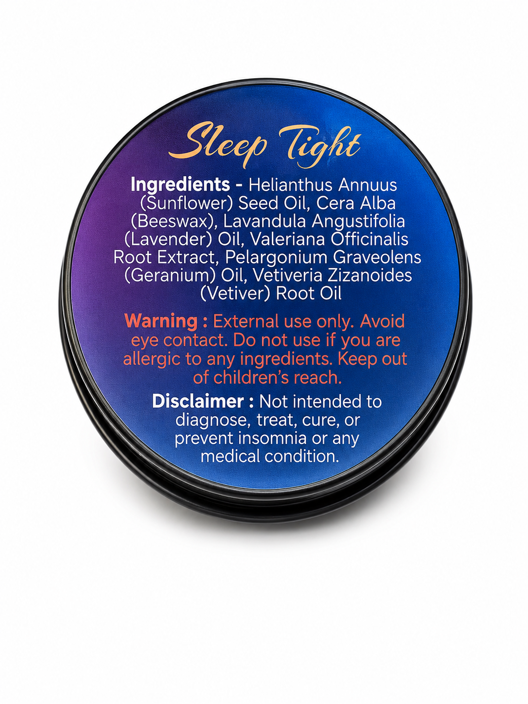Sleep Tight balm ingredient label showing lavender, valerian root, geranium, and vetiver, with usage warnings